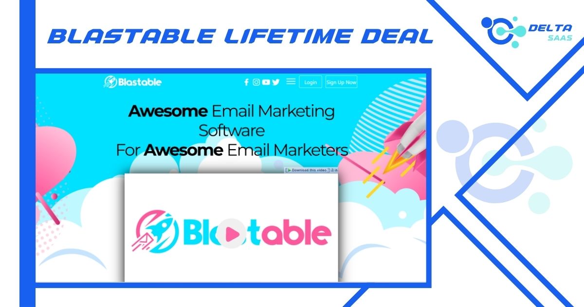 Blastable Lifetime Deal by Delta SaaS