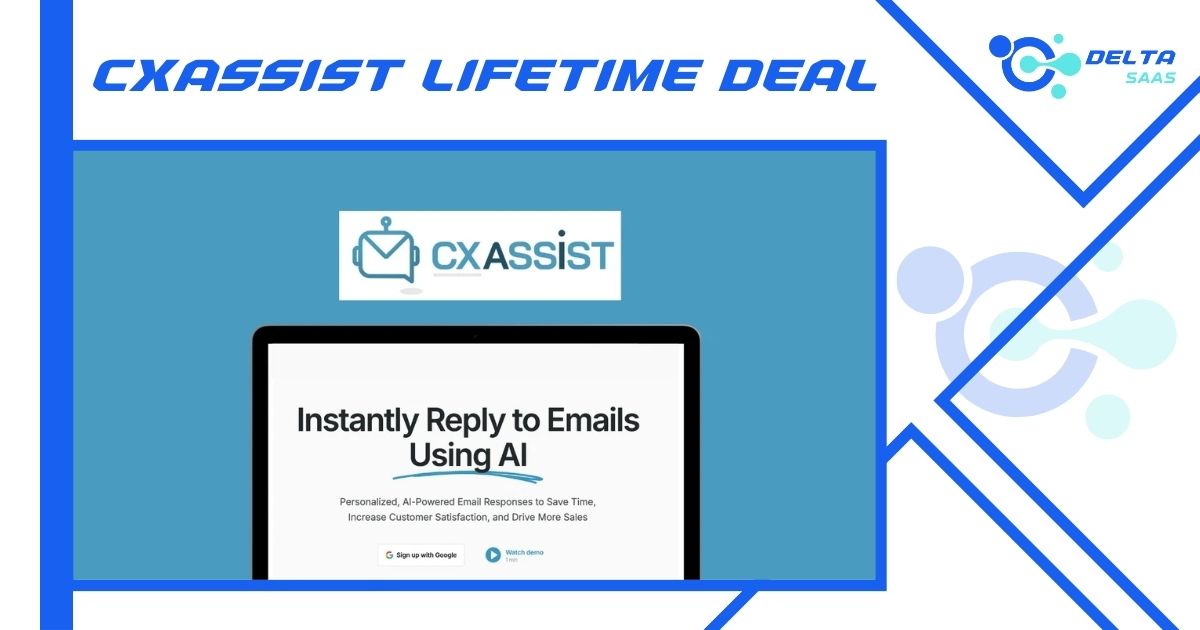 CXAssist Lifetime Deal by Delta SaaS