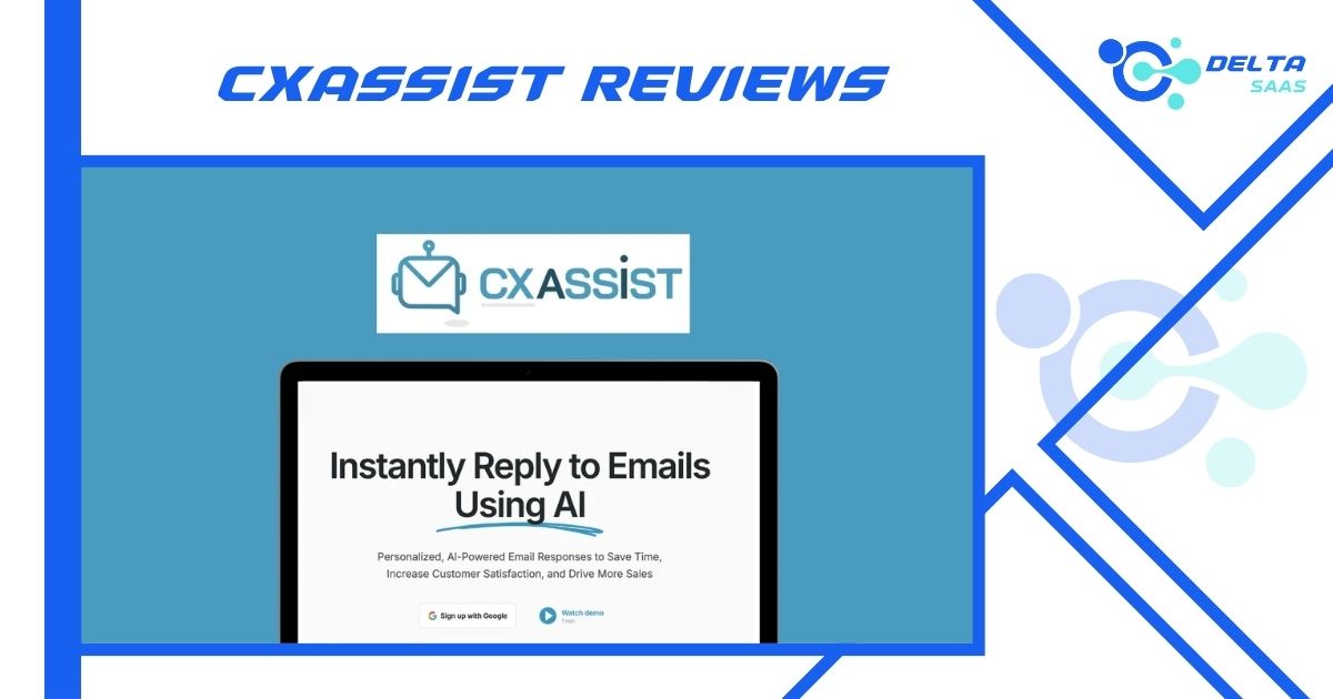 CXAssist Reviews by Delta SaaS