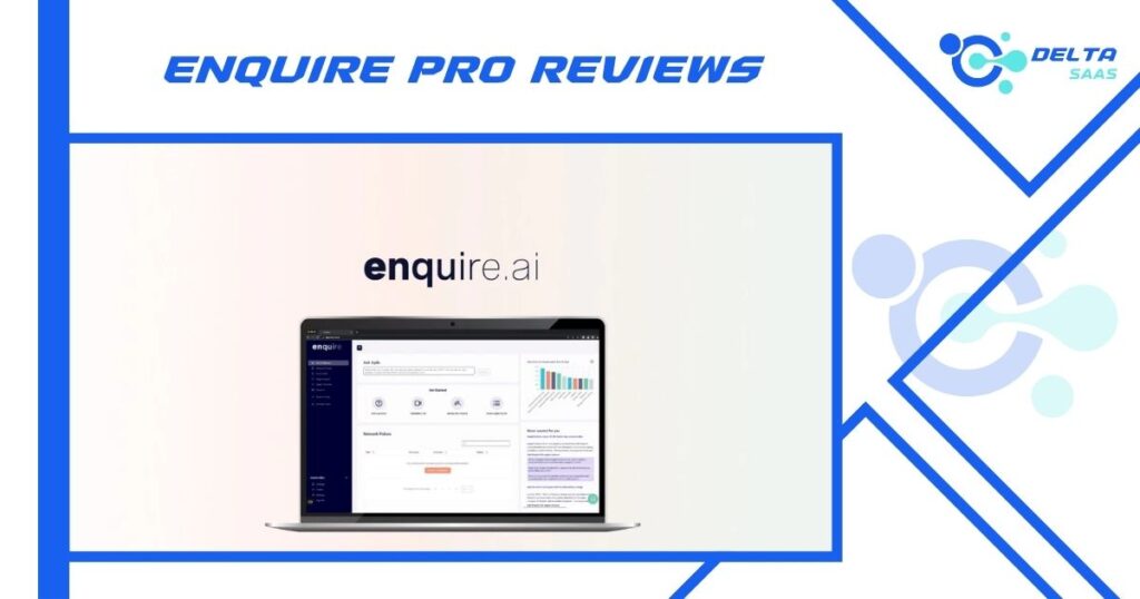 Enquire PRO Reviews by Delta SaaS