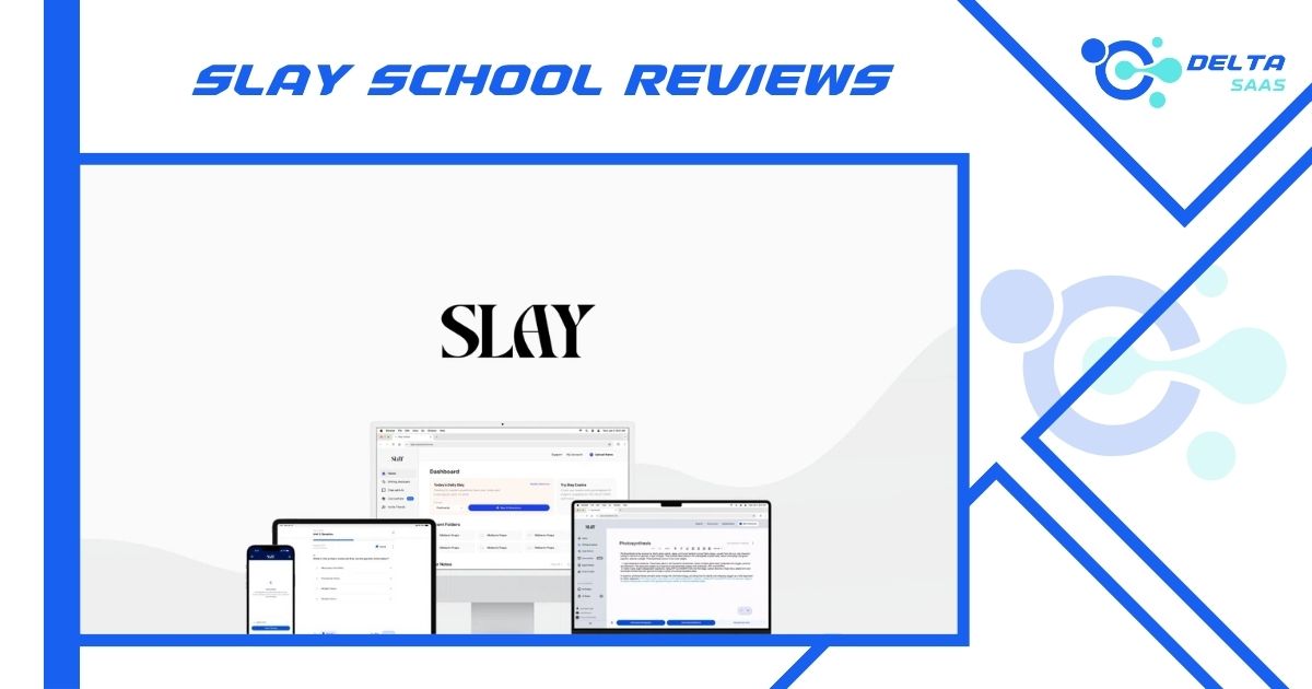 Slay School Reviews by Delta SaaS