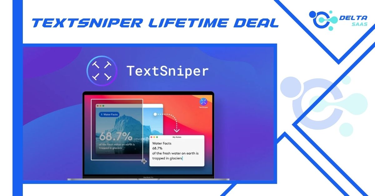 TextSniper Lifetime Deal by Delta SaaS