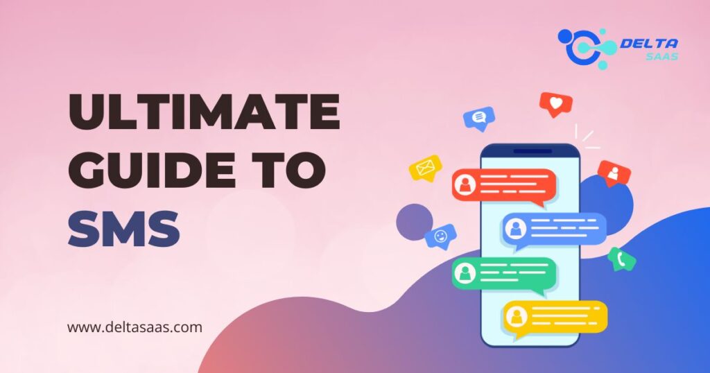 Ultimate Guide to SMS